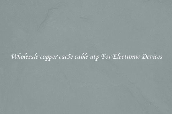 Wholesale copper cat5e cable utp For Electronic Devices