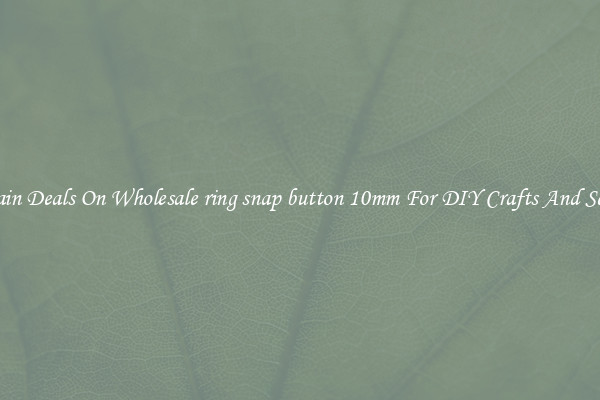 Bargain Deals On Wholesale ring snap button 10mm For DIY Crafts And Sewing