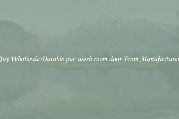 Buy Wholesale Durable pvc wash room door From Manufacturers